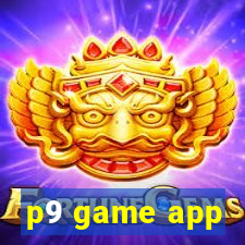 p9 game app